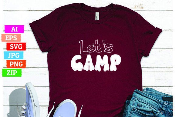 Let s Camp: Premium Graphics and Freebies for Branding