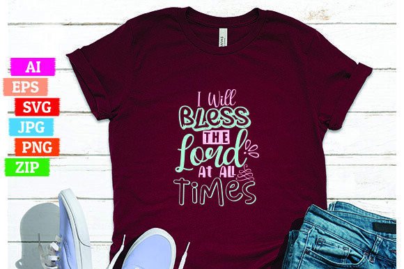 Reviewing I Will Bless the Lord at All Times for Embroidery